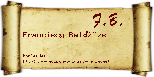 Franciscy Balázs névjegykártya